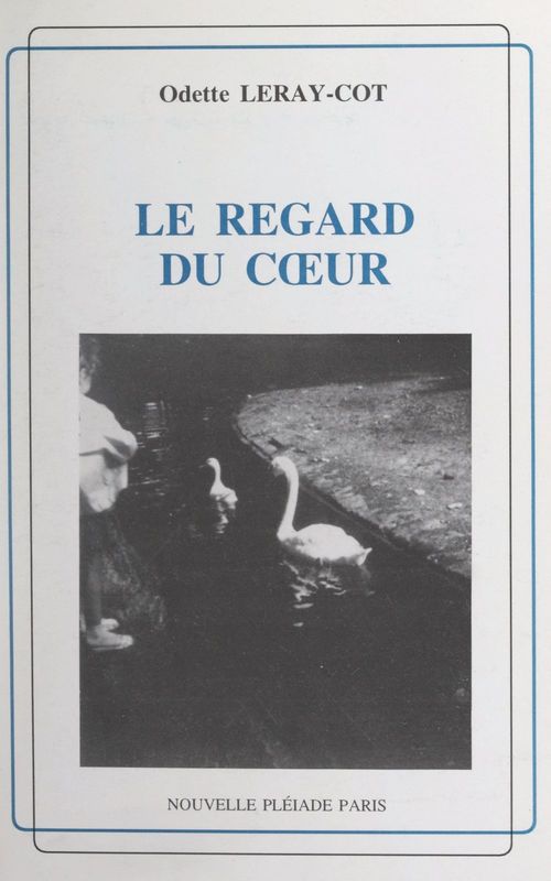 ebook cover of Le regard du coeur, by Odette Leray-Cot