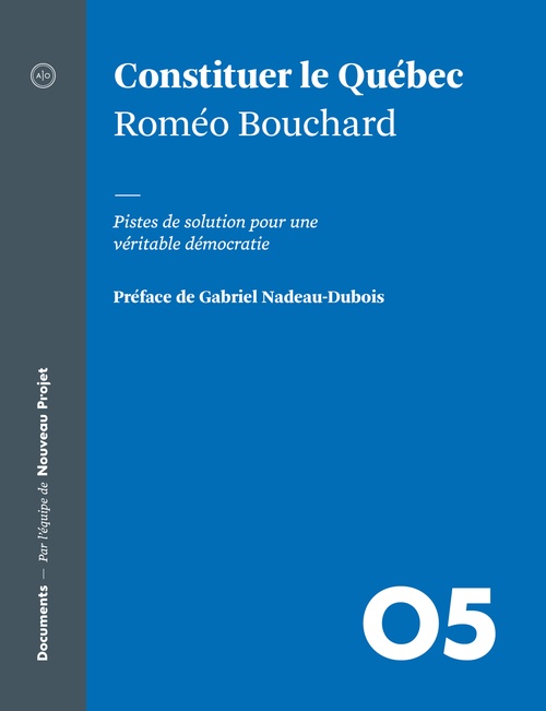 ebook cover of Constituer le Québec, by Roméo Bouchard