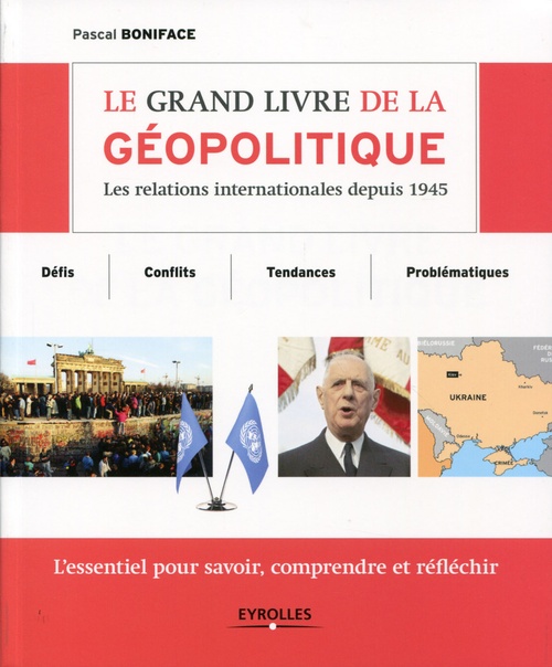 ebook cover of Le grand livre de la géopolitique, by Pascal Boniface