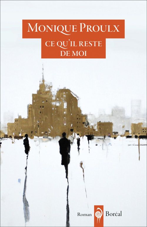 ebook cover of Ce qu'il reste de moi, by Monique Proulx