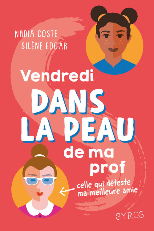 Couverture ebook de Vendredi dans la peau dans ma prof, de Nadia Coste, Silène Edgar