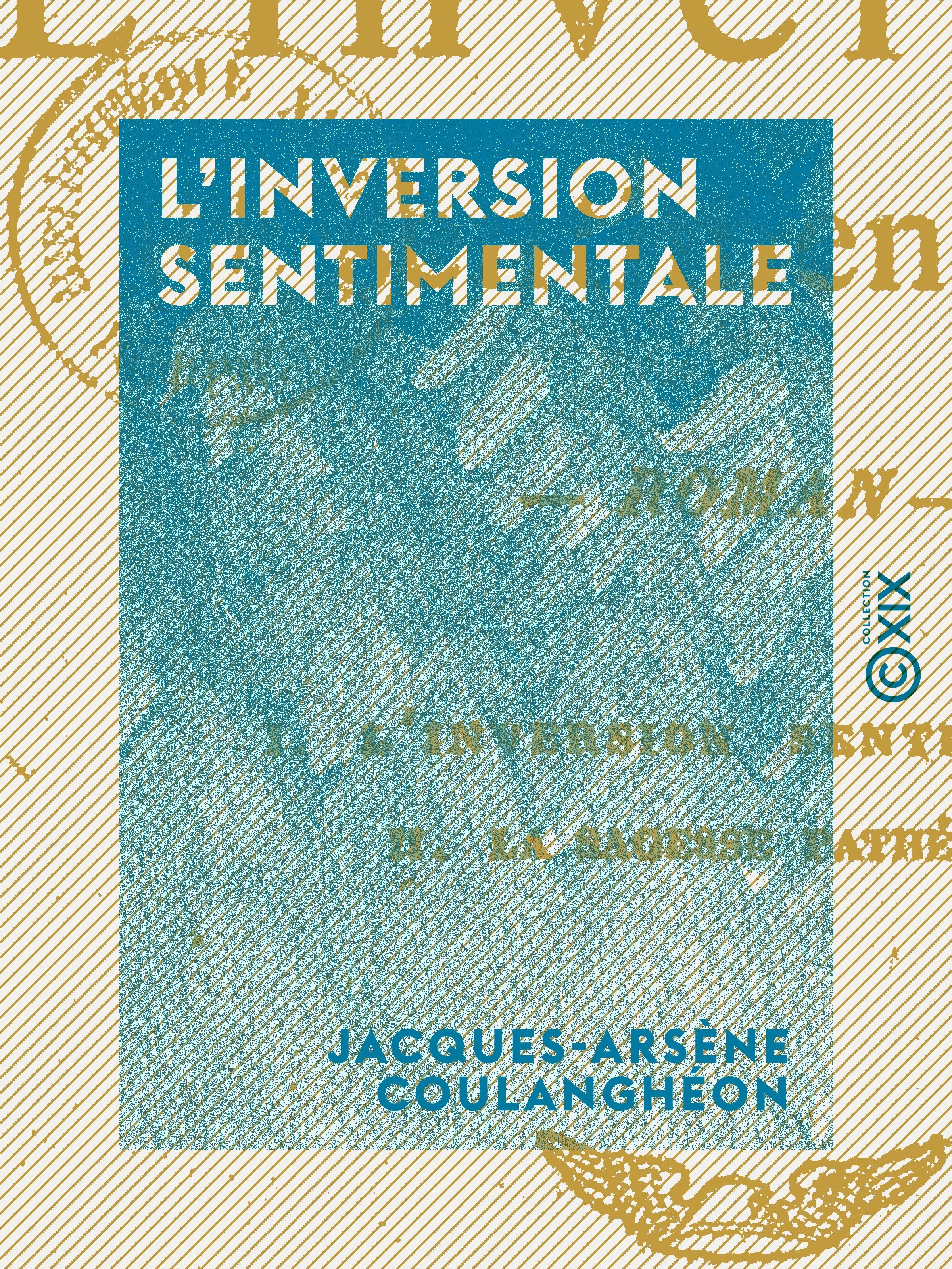 ebook cover of L'Inversion sentimentale, by Jacques-Arsene Coulangheon