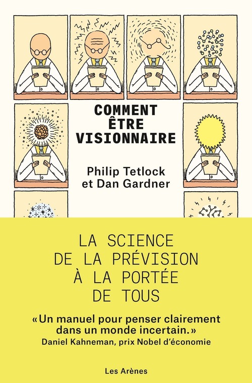 Couverture ebook de Comment être visionnaire, de Philip E. Tetlock, Dan Gardner