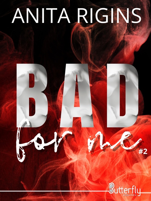 ebook cover of Bad for Me #2, by Anita Rigins