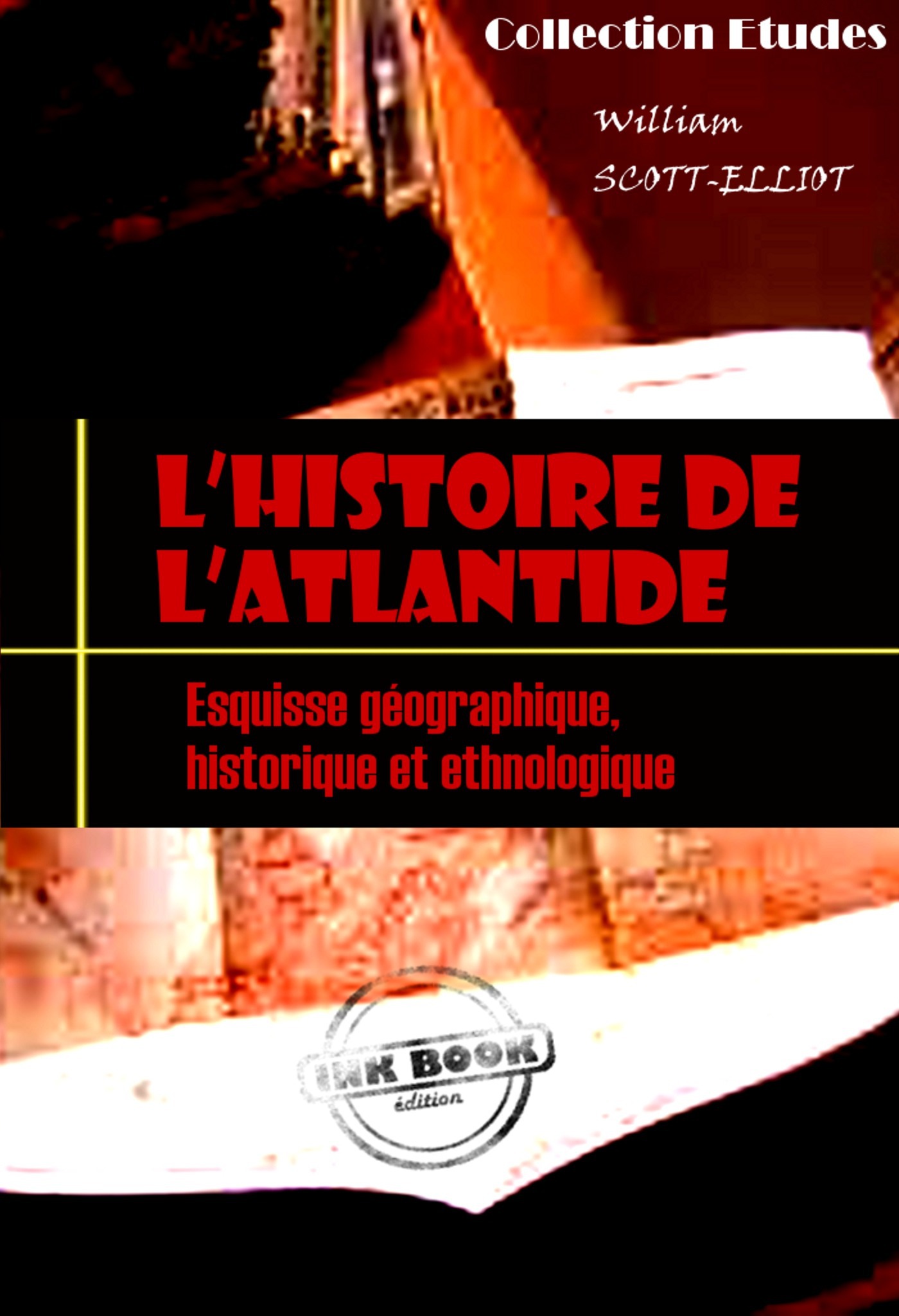 Couverture ebook de L´histoire de l´Atlantide [édition intégrale revue et mise à jour], de William Scott-Eliot