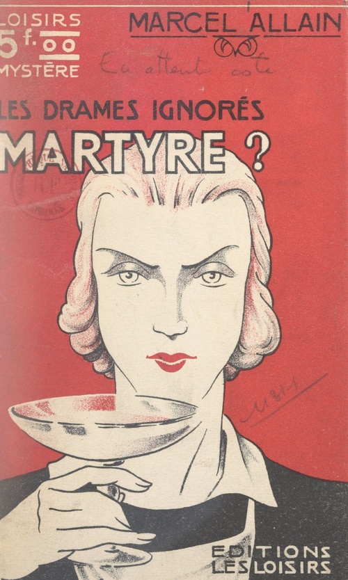 Couverture ebook de Les drames ignorés (2). Martyre ?, de Marcel Allain