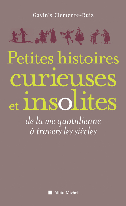 Couverture ebook de Petites Histoires curieuses et insolites, de Clemente-Ruiz-G