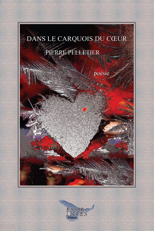 Couverture ebook de Dans le carquois du coeur, de Pierre Pelletier