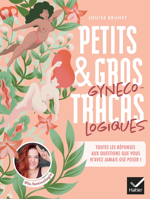 Couverture ebook de Petits et gros tracas gynécologiques, de @lafeminologie, Louise Brunet