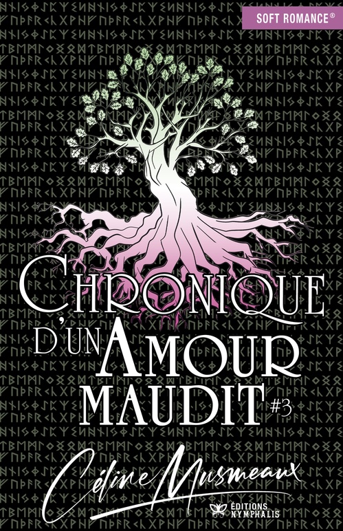 Couverture ebook de Chronique d'un amour maudit - Tome 3, de Céline Musmeaux