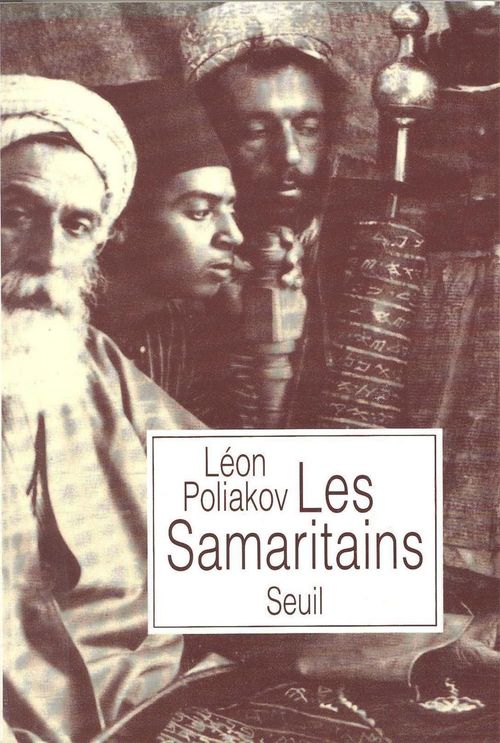 ebook cover of Les Samaritains - Suivi d'une étude de Gilles Firmin : A propos du Pentateuque samaritain, by Gilles Firmin, Léon Poliakov