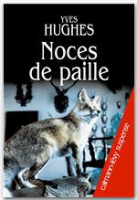 Couverture ebook de Noces de paille, de Yves Hughes