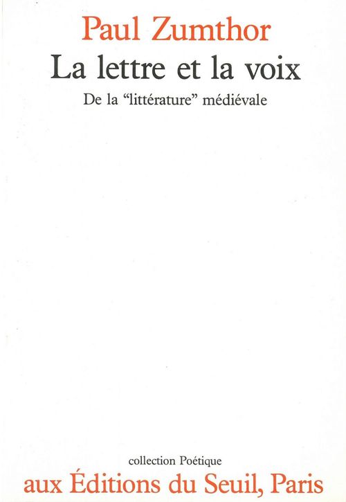 ebook cover of La Lettre et la Voix. De la "littérature" médiévale, by Paul Zumthor