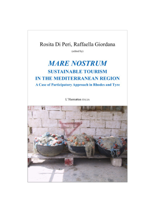 Couverture ebook de MARE NOSTRUM SUSTAINABLE TOURISM IN THE MEDITERRANEAN REGION, de Rosita Di peri, Raffaella Giordana