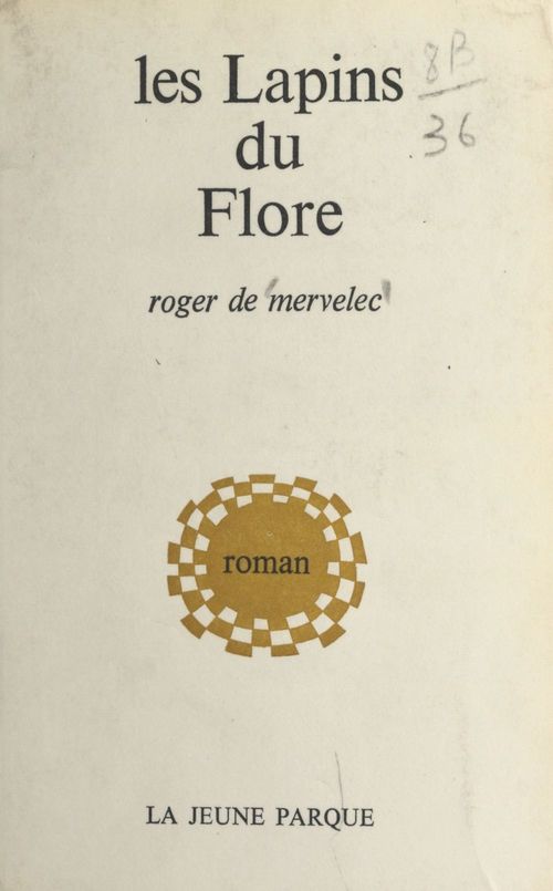 Couverture ebook de Les lapins du Flore, de Roger De Mervelec
