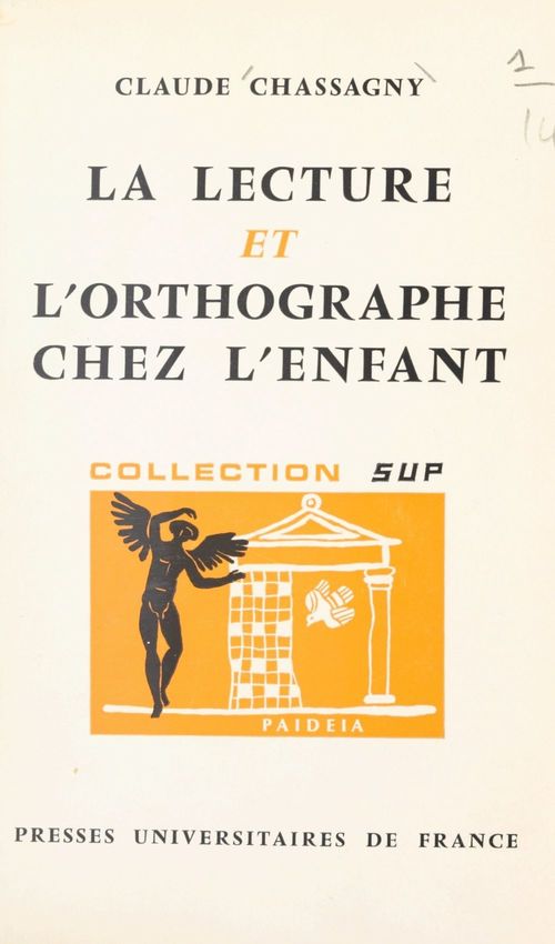ebook cover of La lecture et l'orthographe chez l'enfant, by Claude Chassagny
