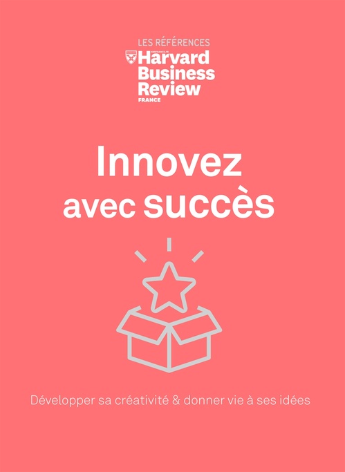 ebook cover of Innovez avec succès - Développer sa créativité & donner vie à ses idées, by Collectif
