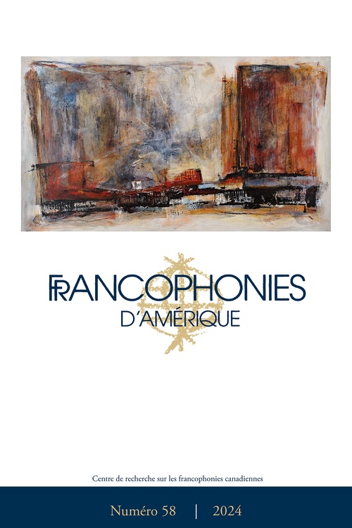 ebook cover of Francophonies d'Amérique. No. 58, Automne 2024, by Majella Simard, Mario Paris, Corina Crainic, Natalie Melanson Breau, Jean-Durosier Desrivieres, Sophie Bastien, Raoul Bo