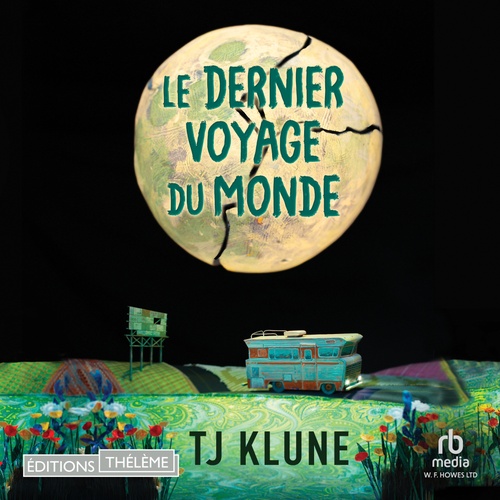 Couverture audiobook de Le dernier voyage du monde, de TJ Klune