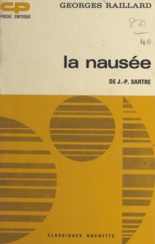 ebook cover of La nausée, de J.-P. Sartre, by Georges Raillard