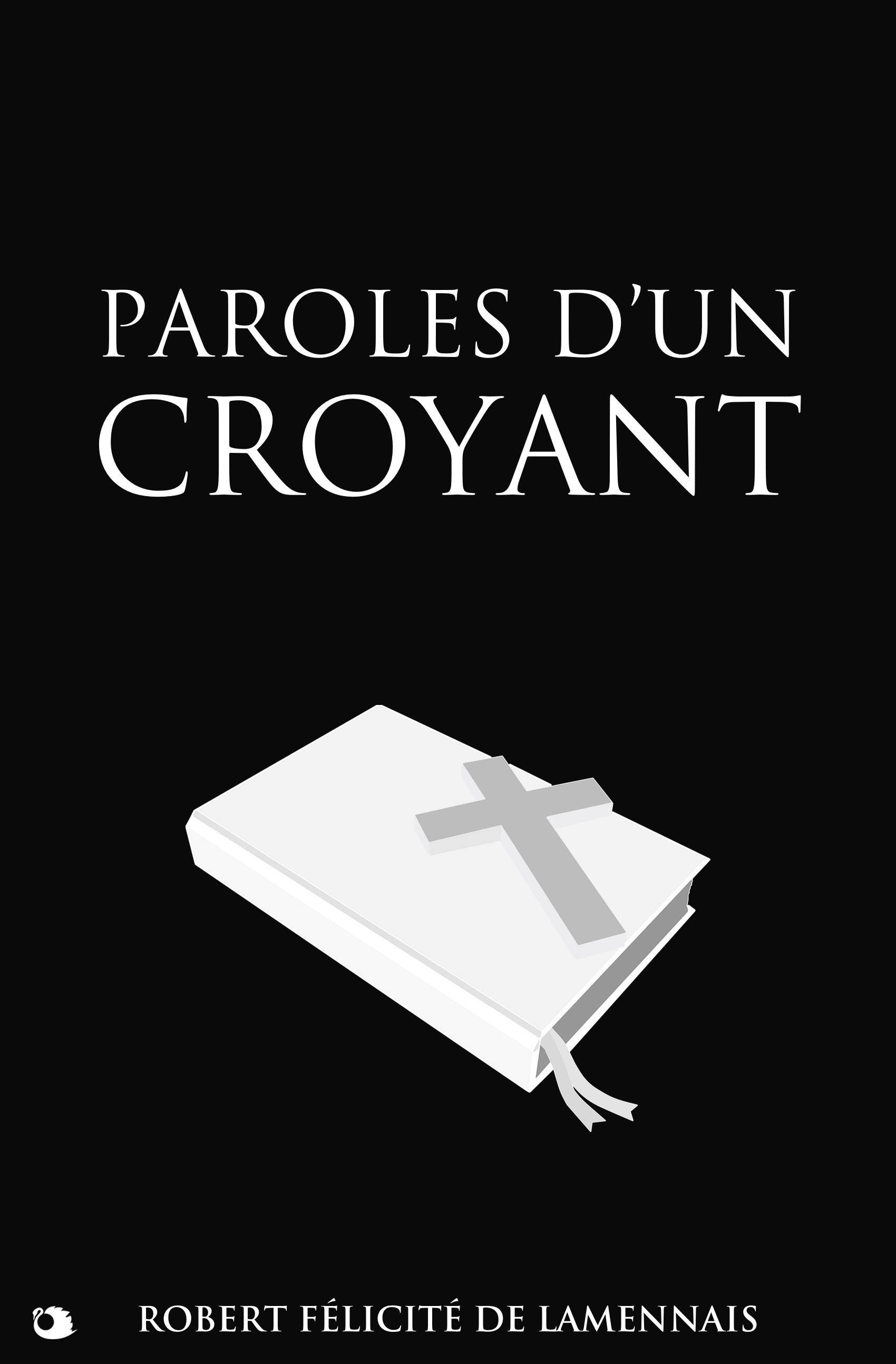 Couverture ebook de Paroles d'un croyant, de Felicite Robert De Lamennais