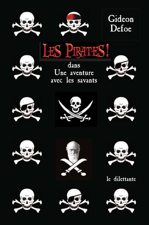 Couverture ebook de Les Pirates ! dans : Une aventure avec les savants, de Gideon Defoe