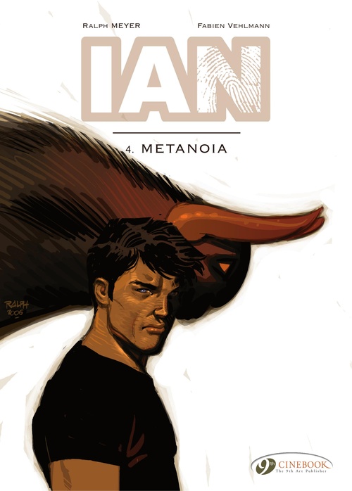 Couverture ebook de IAN - Volume 4 - Metanoia, de Ralph Meyer, Fabien Vehlmann