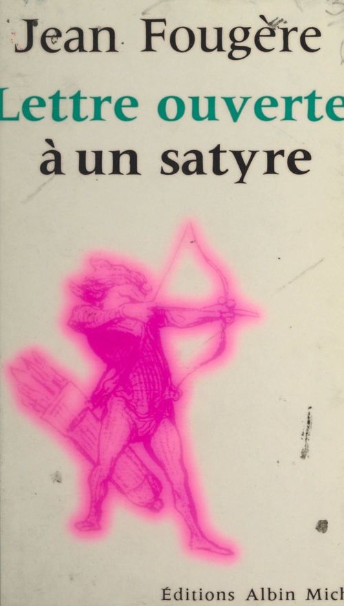 ebook cover of Lettre ouverte à un satyre, by Jean Fougere