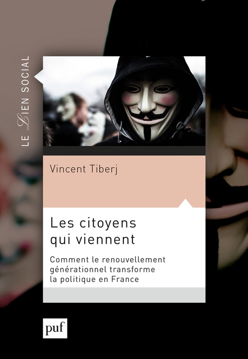 Couverture ebook de Les citoyens qui viennent : Comment le renouvellement générationnel transforme la politique en France, de Vincent Tiberj