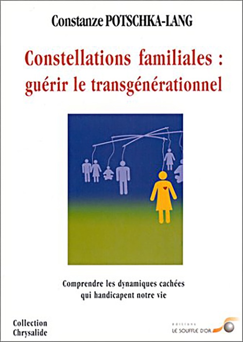 Couverture ebook de Constellations familiales : guérir le transgénérationnel, de Constanze Potschka-Lang