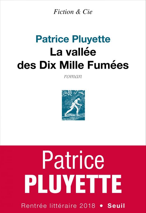 Couverture ebook de La vallée des dix mille fumées, de Patrice Pluyette