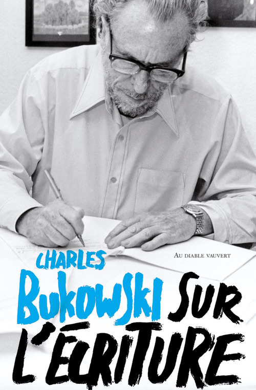 ebook cover of Sur l'écriture, by Charles Bukowski