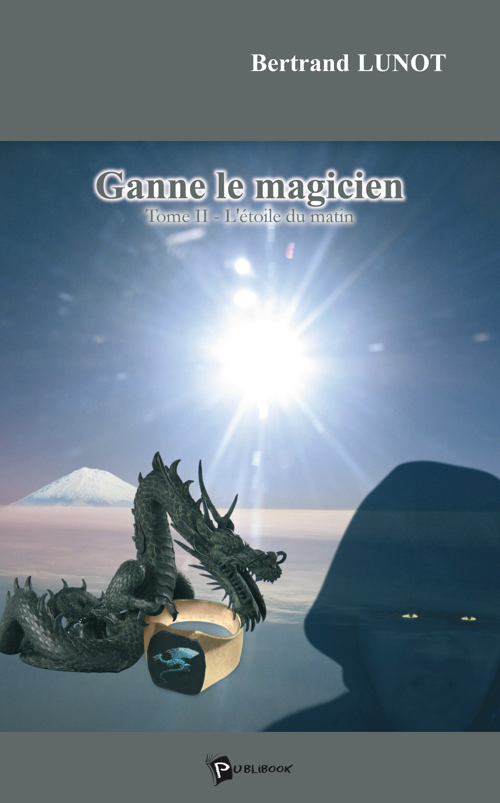 ebook cover of Ganne le magicien - Tome II, by Bertrand Lunot