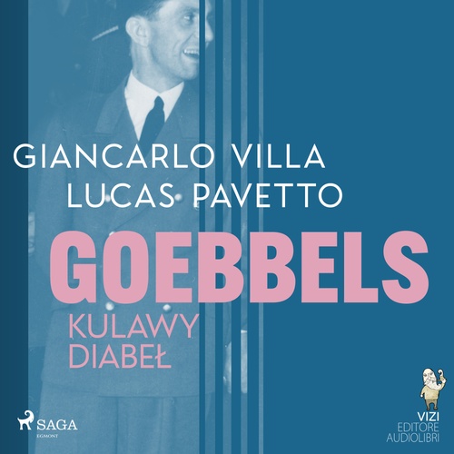 audiobook cover of Goebbels, kulawy diabel, by Giancarlo Villa, Lucas Hugo Pavetto