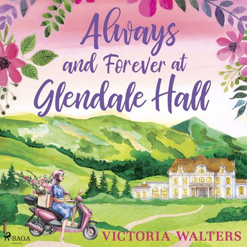 audiobook cover of Always and Forever at Glendale Hall, by Victoria Walters