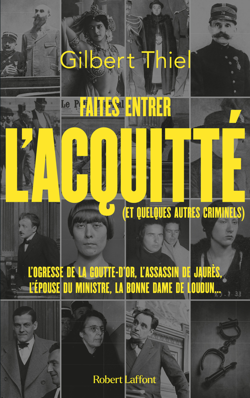 ebook cover of Faites entrer l'acquitté (et quelques autres criminels), by Gilbert Thiel