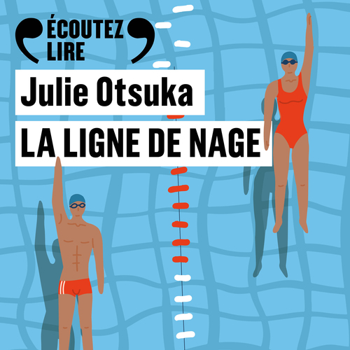 Couverture audiobook de La ligne de nage, de Julie Otsuka