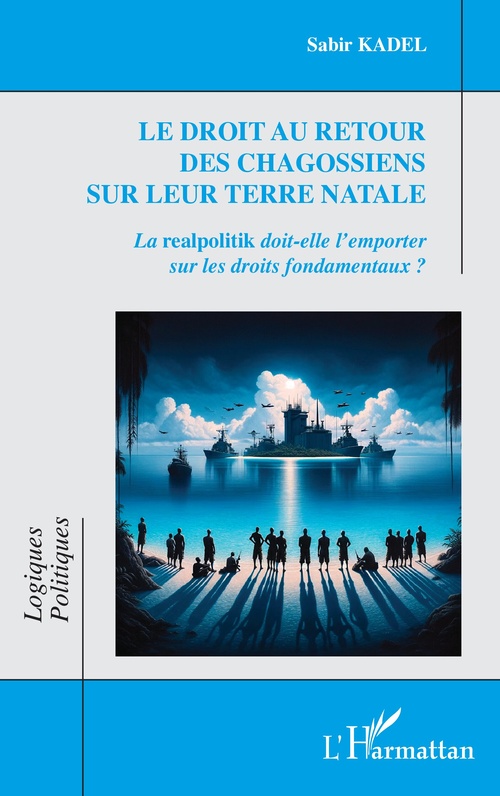 ebook cover of Le droit au retour des Chagossiens sur leur terre natale, by Sabir Kadel