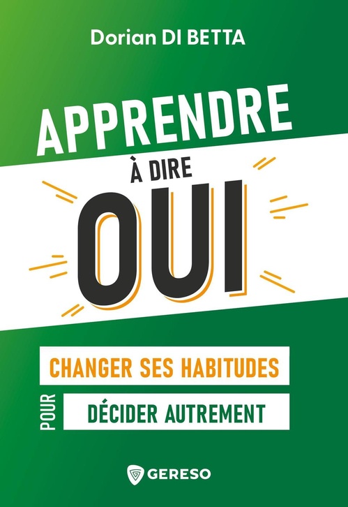 Couverture ebook de Apprendre à dire oui, de Dorian DI BETTA