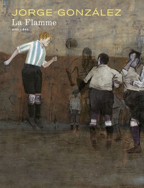 ebook cover of La flamme, by Jorge Gonzalez