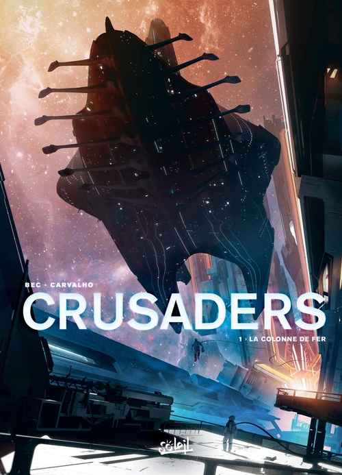 ebook cover of Crusaders T01 - La Colonne de fer, by Christophe Bec