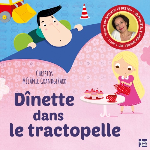 audiobook cover of Dînette dans le tractopelle, by Christos, Mélanie Grandgirard