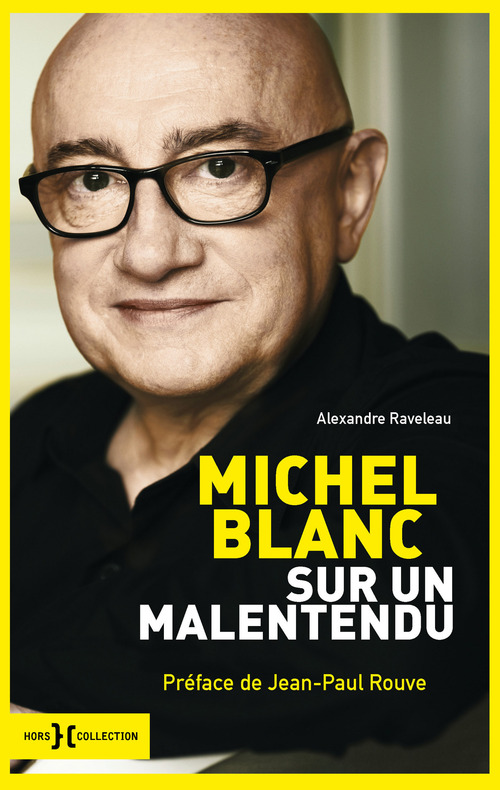 Couverture ebook de Michel Blanc, sur un malentendu, de Alexandre Raveleau