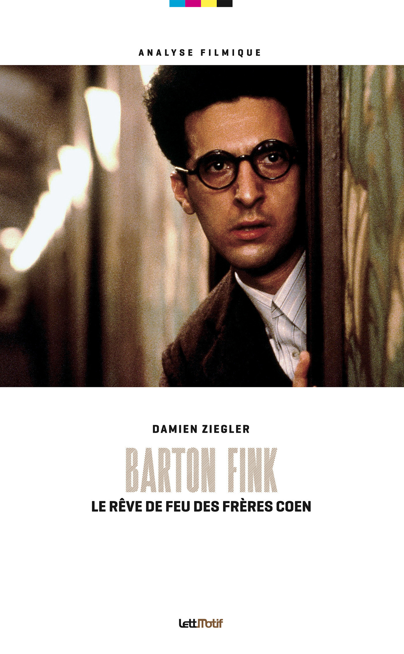 Couverture ebook de Barton Fink. Le rêve de feu des frères Coen, de Damien Ziegler