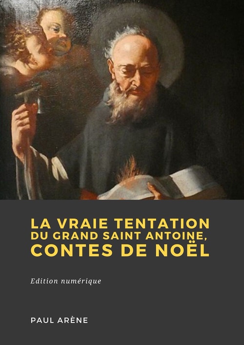 Couverture ebook de La vraie tentation du grand saint Antoine, de Paul Arene