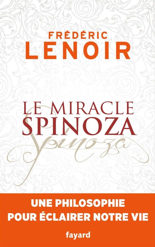 ebook cover of Le miracle Spinoza, by Frédéric Lenoir