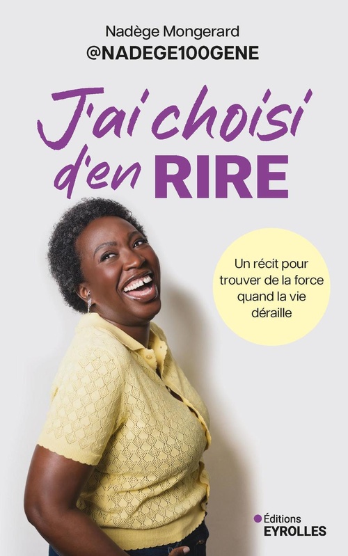 ebook cover of J'ai choisi d'en rire, by Nadège Mongerard