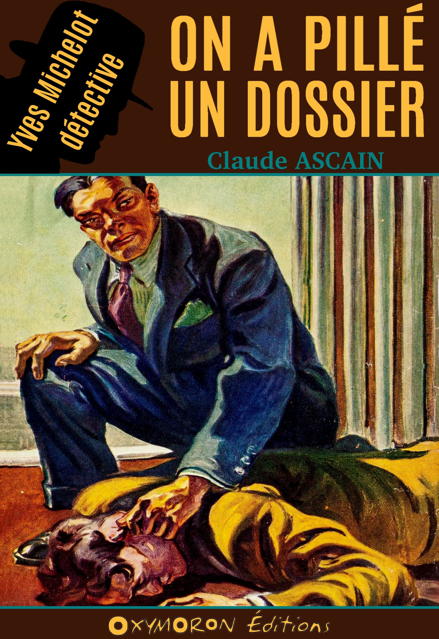 Couverture ebook de On a pillé un dossier !, de Claude Ascain