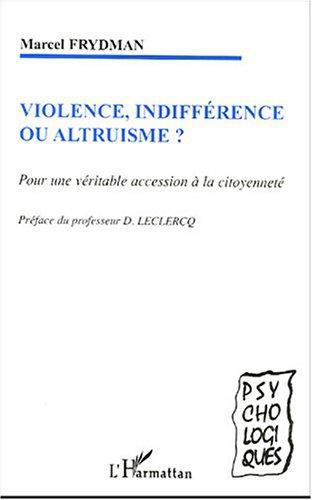 ebook cover of Violence, indifférence ou altruisme ?, by Marcel Frydman