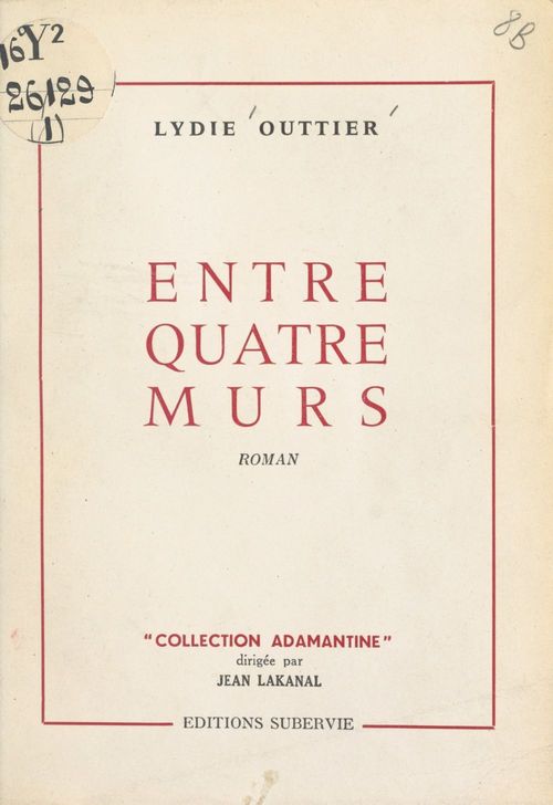 Couverture ebook de Entre quatre murs, de Lydie Outtier